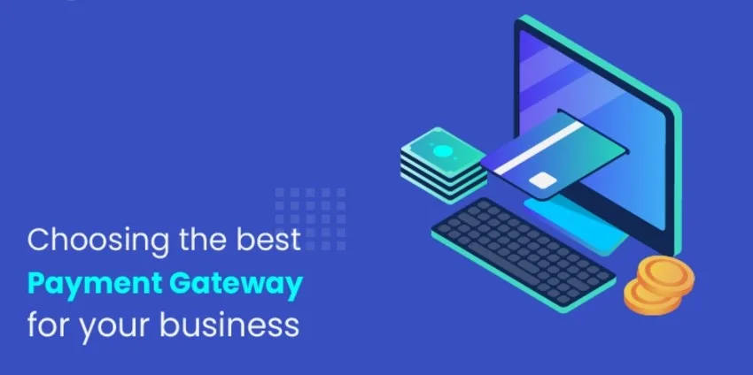 Choosing the Best Payment Gateway