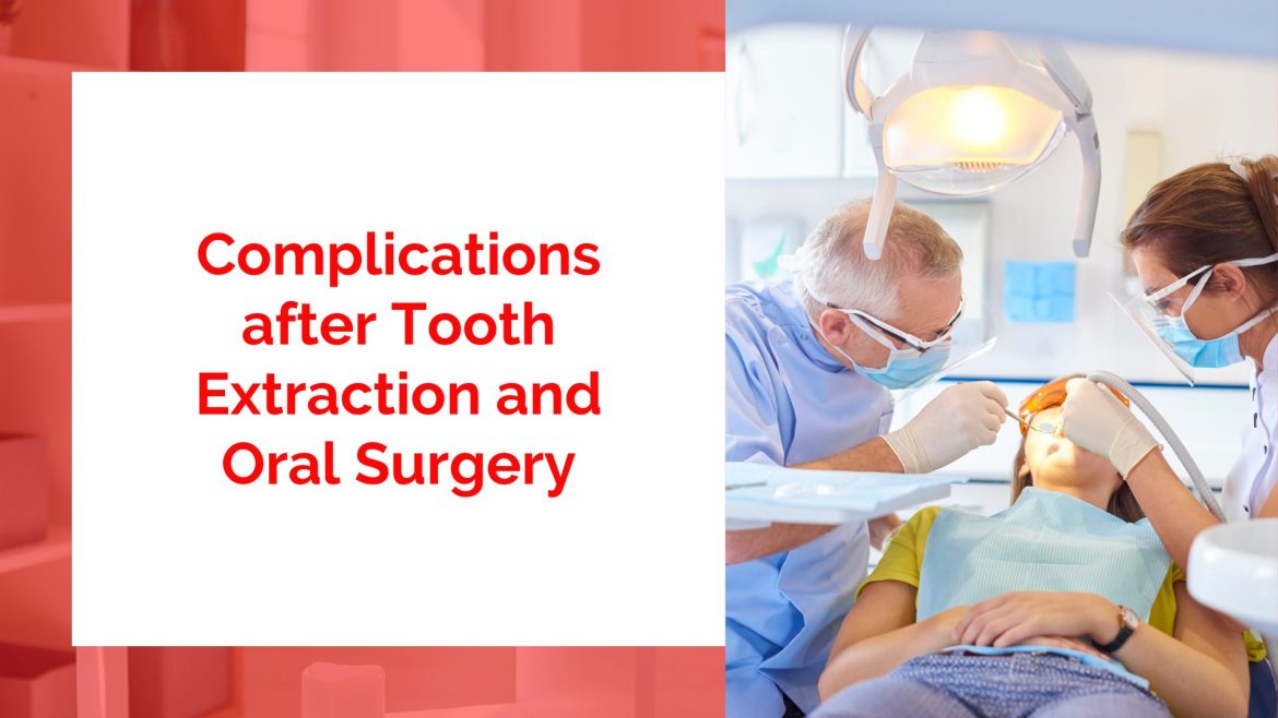 Complications after Tooth Extraction and Oral Surgery