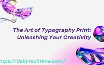 The Art of Typography Print: Unleashing Your Creativity