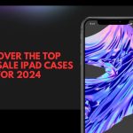 wholesale iPad cases in 2024