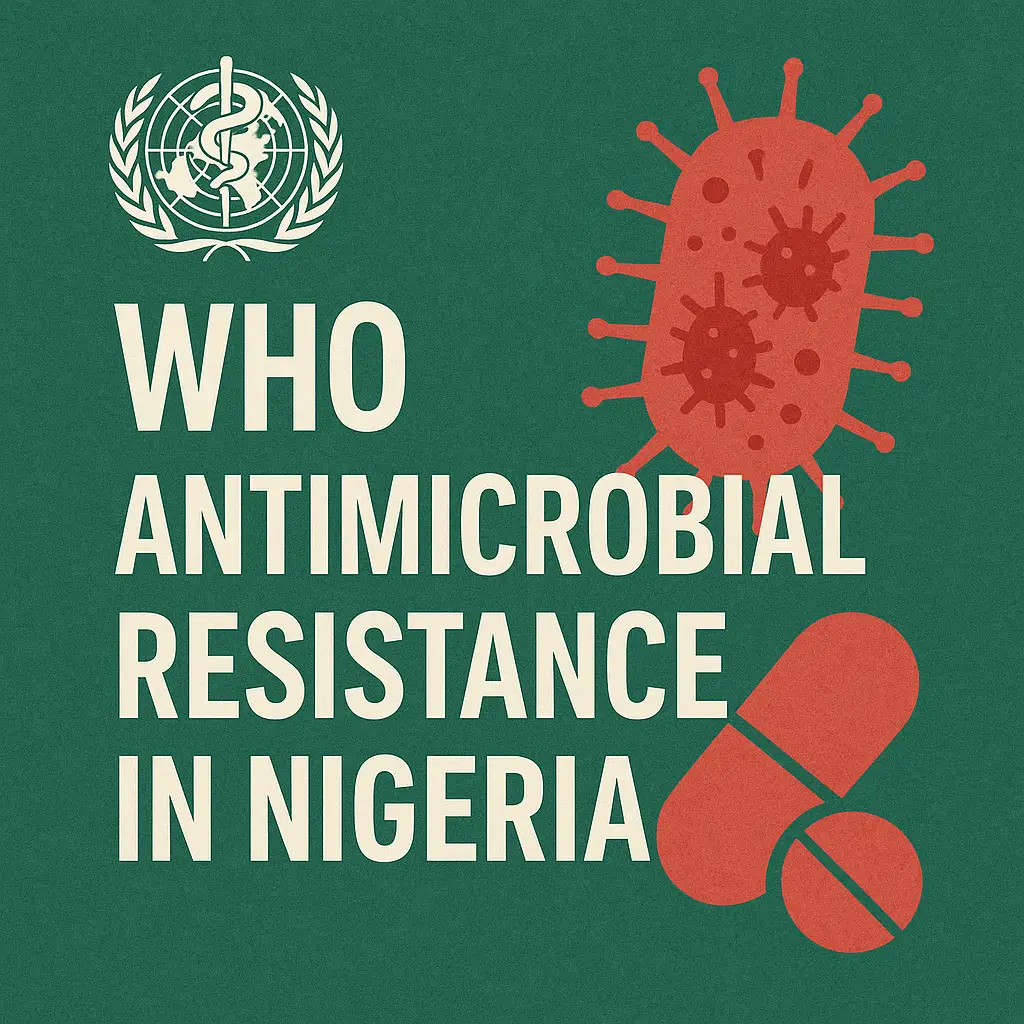 WHO Antimicrobial Resistance in Nigeria 1.webp